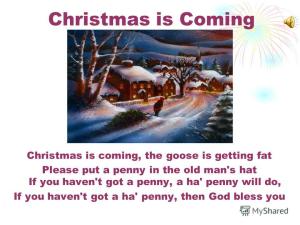 Christmas is coming